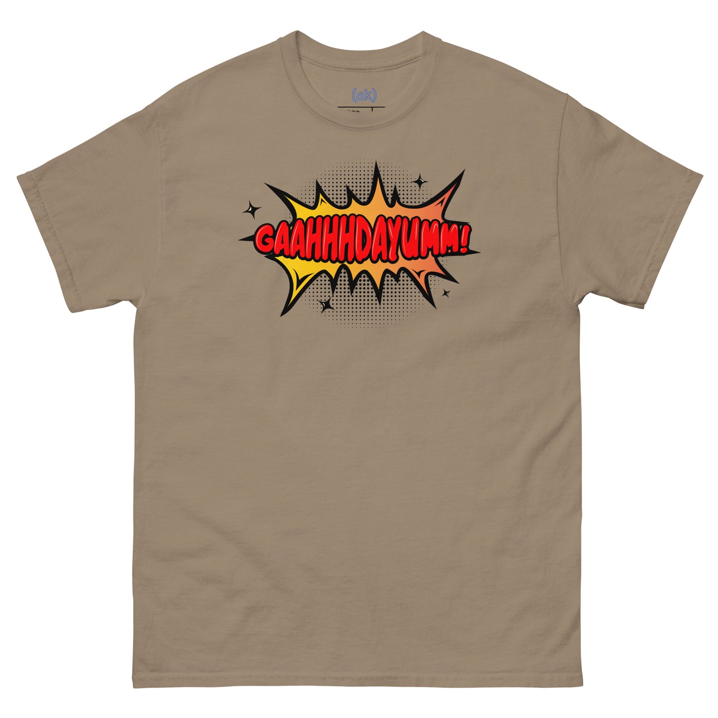 GaahhhDayumm! Tee (in White) + Brighter Colors)