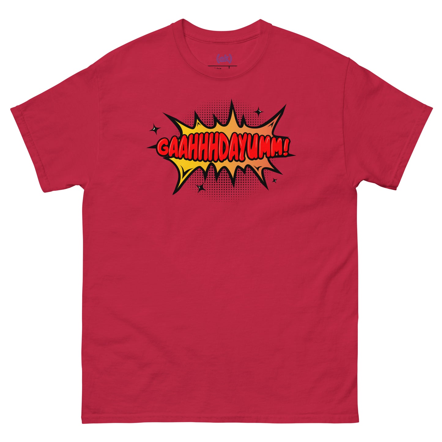 GaahhhDayumm! Tee (in White) + Brighter Colors)