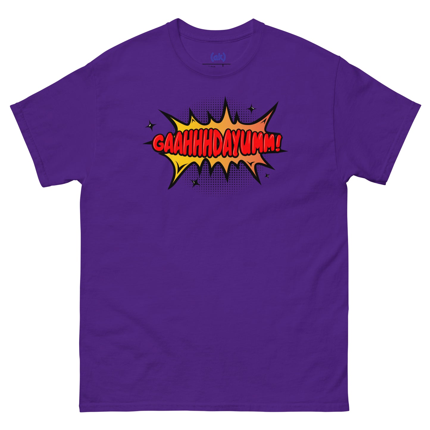 GaahhhDayumm! Tee (in White) + Brighter Colors)