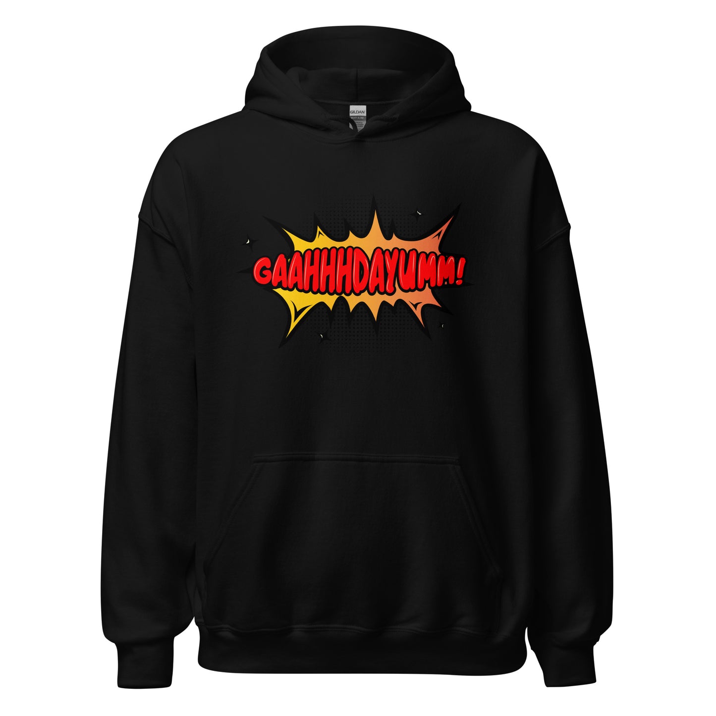 GaahhhDayumm! Hoodie (in Multiple Colorways)