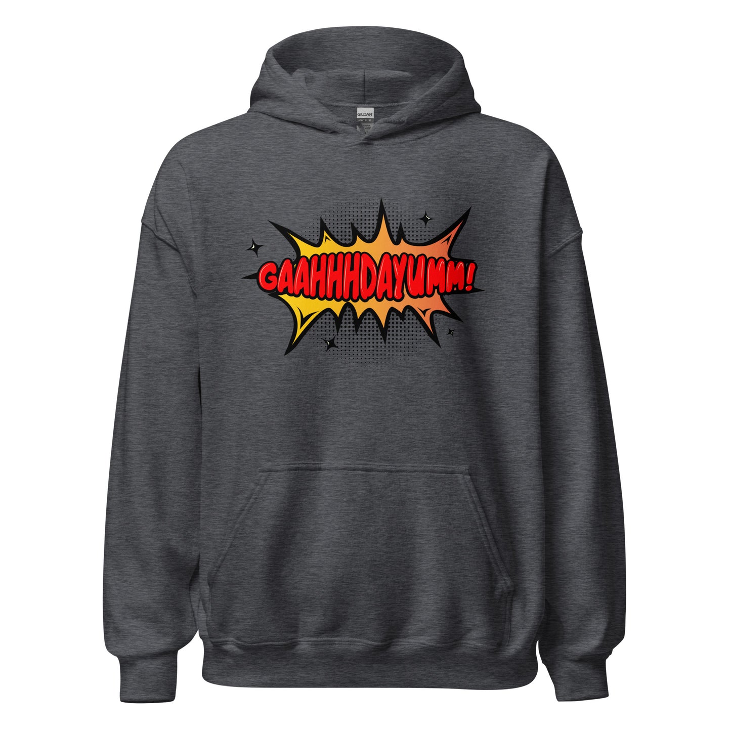 GaahhhDayumm! Hoodie (in Multiple Colorways)