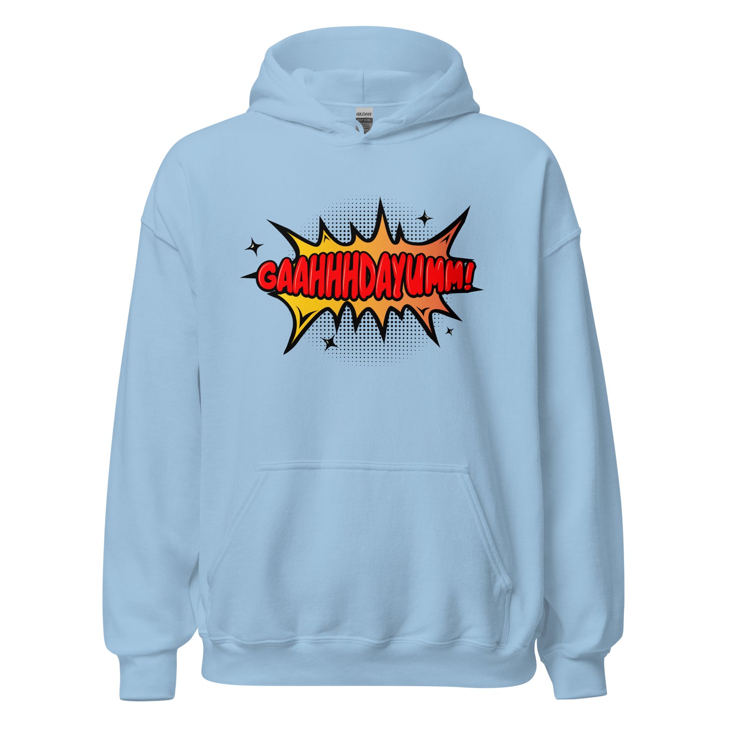 GaahhhDayumm! Hoodie (in Multiple Colorways)