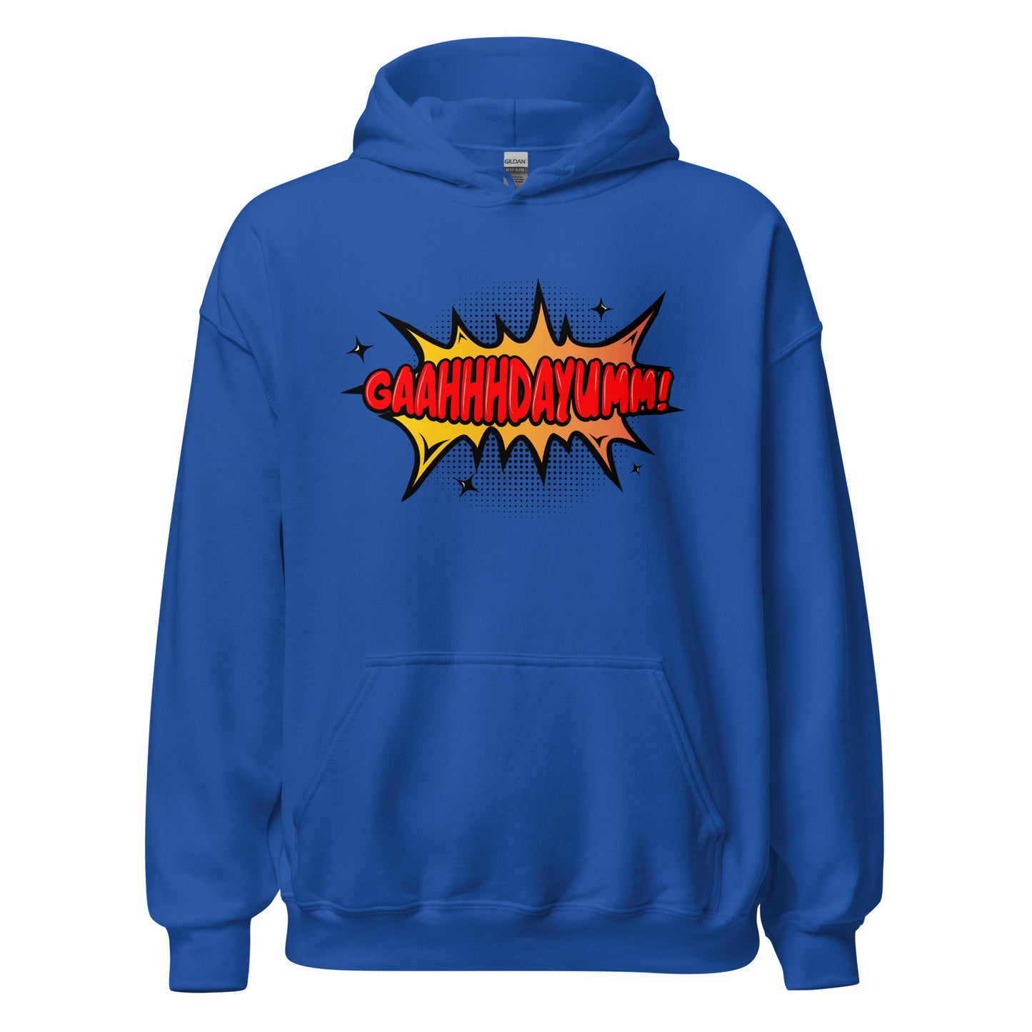 GaahhhDayumm! Hoodie (in Multiple Colorways)